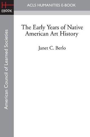 The Early Years of Native American Art History