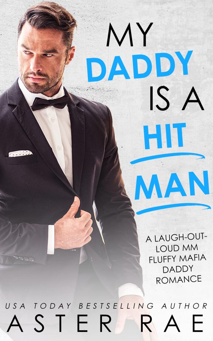 My Daddy Is A Hitman