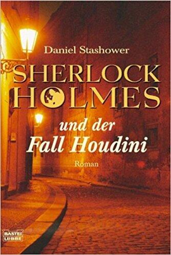 Sherlock Holmes und der Fall Houdini