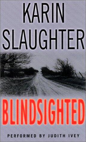 Blindsighted: A Novel