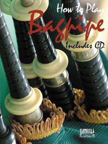 How to Play Bagpipe for Method & Songbook