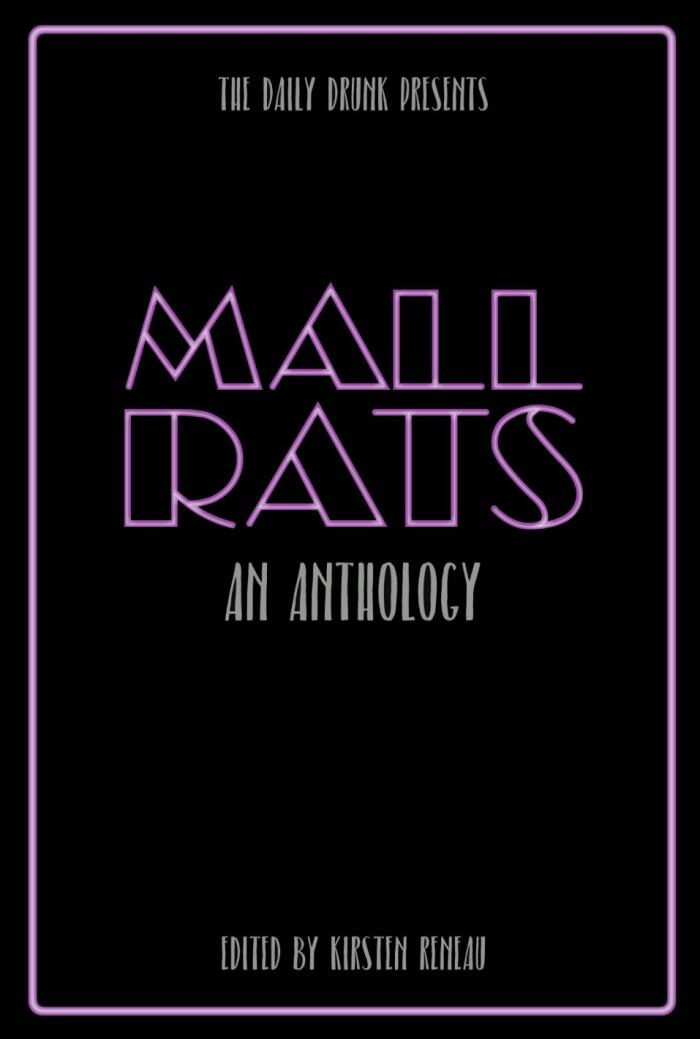 Mall Rats: An Anthology