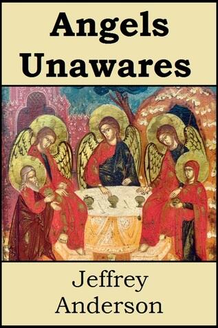 Angels Unawares: Angels Unawares