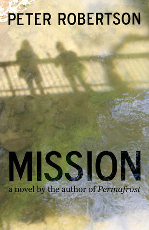 Mission: A Novel