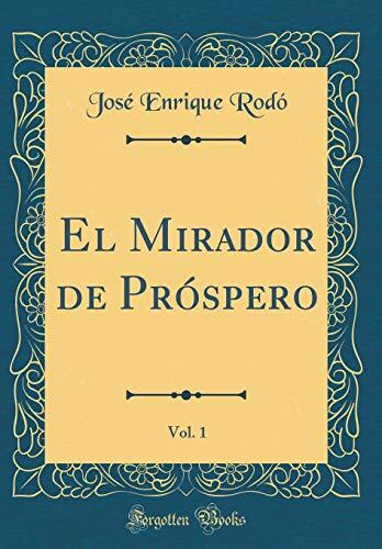 El Mirador de Próspero (Vol. 1)
