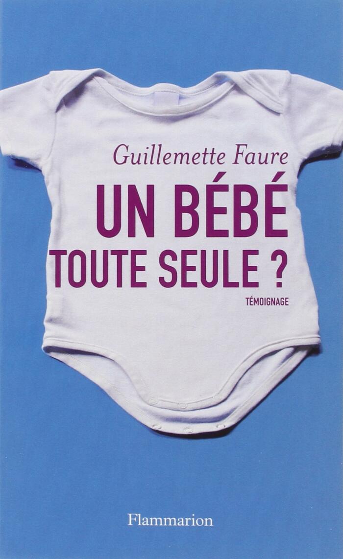 Un bébé toute seule ?