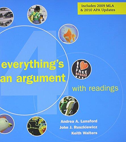 Everything's an Argument with Readings 4e & Documenting Sources in MLA Style: 2009 MLA Update
