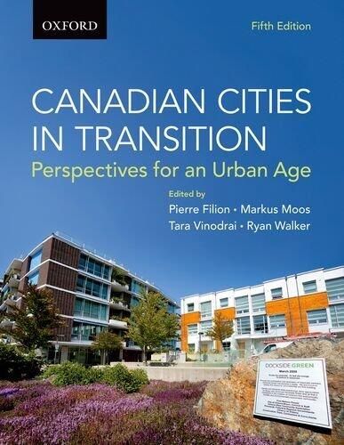 Canadian Cities in Transition: Perspectives for an Urban Age