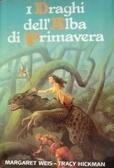 I draghi dell'alba di primavera