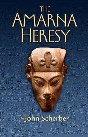 The Amarna Heresy