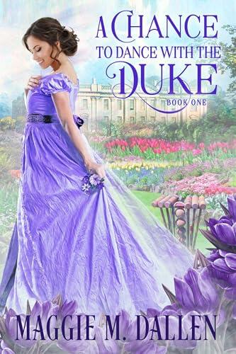 A Chance to Dance with the Duke