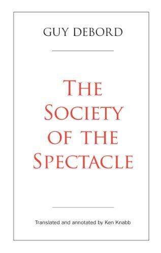 The Society of the Spectacle