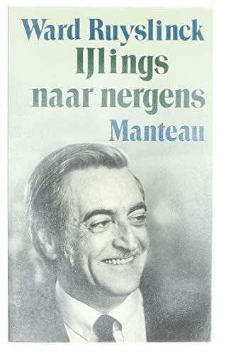 IJlings naar nergens: Ontboezemingen aan een boezemvriend (GMP)