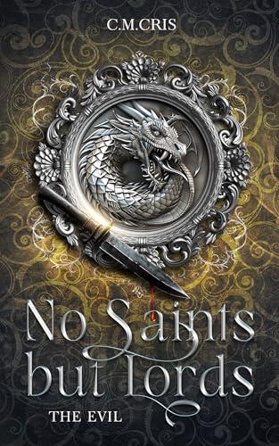No Saints but Lords : The Evil