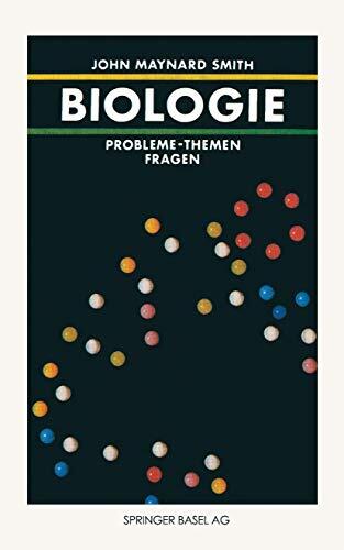 Biologie : Probleme - Themen - Fragen