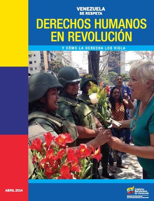 Venezuela se respeta - Derechos humanos en revolución y cómo la derecha los viola