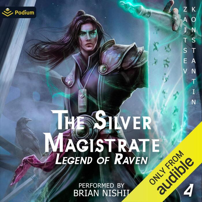 The Silver Magistrate: Legend of Raven, Book 4