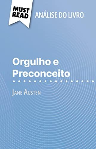 Orgulho e Preconceito de Jane Austen (Análise do livro): Análise completa e resumo pormenorizado do trabalho