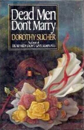 Dead Men Don't Marry