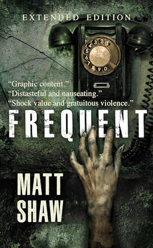 Frequent: an extreme horror