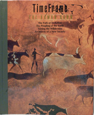 The Human Dawn, Pre-History - 3000 BC
