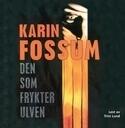Den som frykter ulven