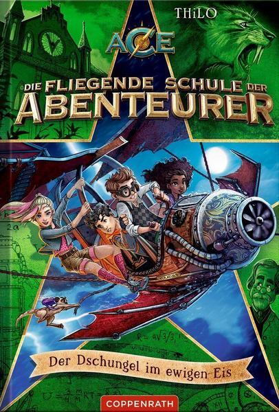 Die fliegende Schule der Abenteurer - Der Dschungel im ewigen Eis
