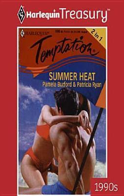 Summer Heat: July/August
