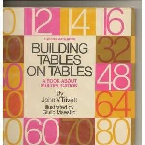 Building Tables on Tables: A Book About Multiplication