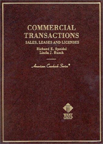 Commercial Transactions: Sales, Leases, and Licenses