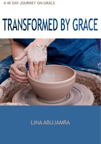 Transformed by Grace: A 40-Day Journey on Grace