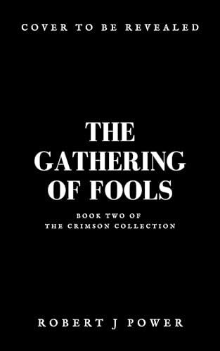 The Gathering of Fools