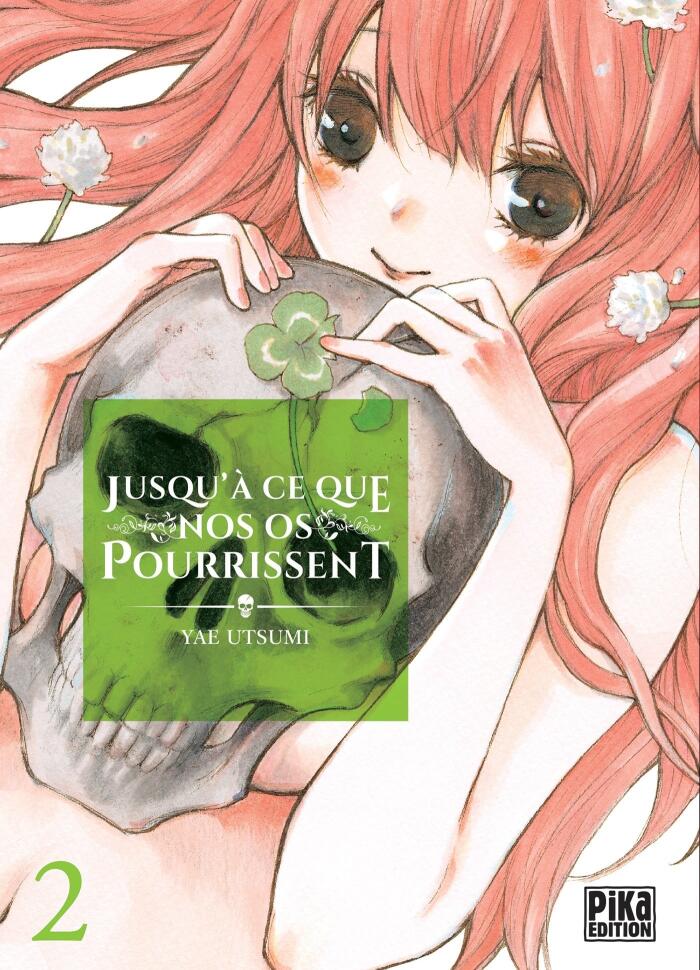 Jusqu'à ce que nos os pourrissent, tome 2