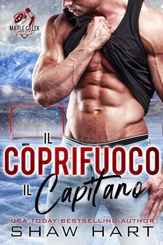 Il Coprifuoco del Capitano (Maple Creek: Thunder Vol. 1)