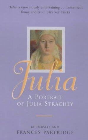 Julia: A Portrait of Julia Strachey