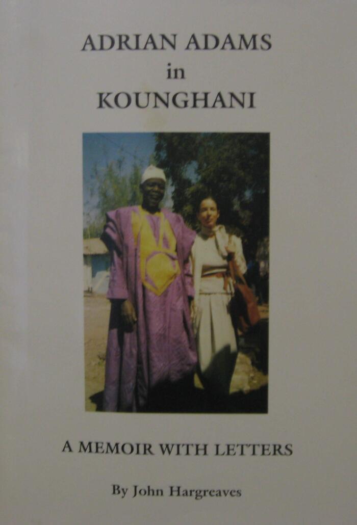 Adrian Adams in Kounghani: A Memoir with Letters