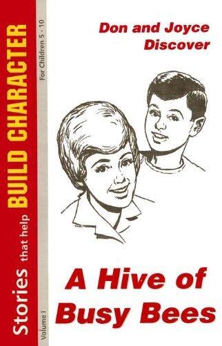 Don and Joyce Discover a Hive of Busy Bees