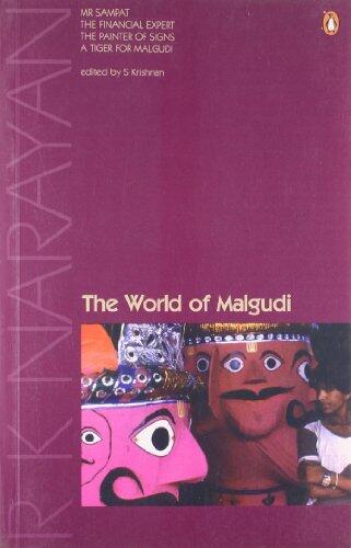 The World of Malgudi (Mr. Sampath; The Financial Expert; The Painter of Signs; A Tiger for Malgudi)