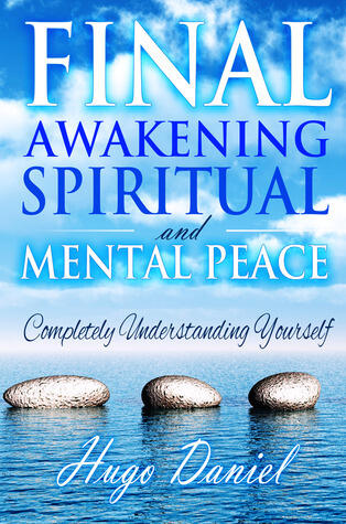 Final Awakening – Spiritual and Mental Peace!