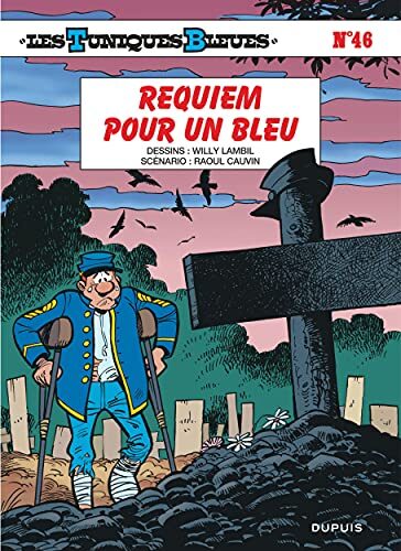 Les Tuniques Bleues - Tome 46 - Requiem pour un Bleu / Edition spéciale