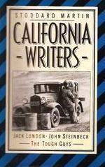 California Writers: Jack London, John Steinbeck, The Tough Guys
