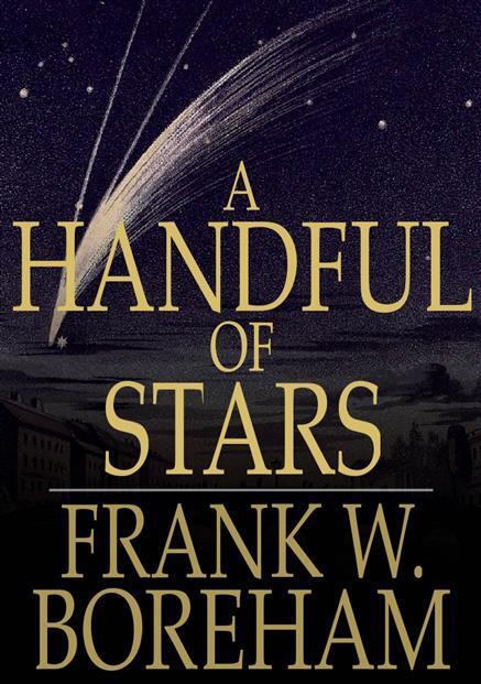 Handful of Stars: Texts That Have Moved Great Minds