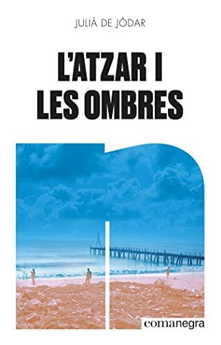 L'atzar i les ombres