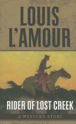Rider of Lost Creek: A Western Story