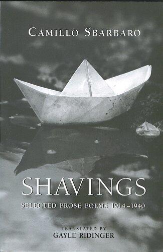 Shavings: Selected Prose Poems 1914-1940