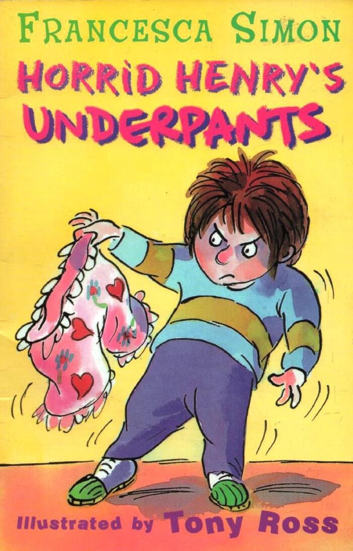 Horrid Henrys Underpants by Francessca Simon 2003