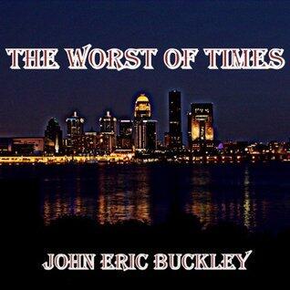 The Worst of Times