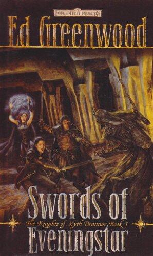 Swords of Eveningstar: The Knights of Myth Drannor Book I