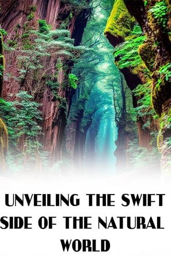The Swift Symphony: Unveiling Nature's Agile Wonders