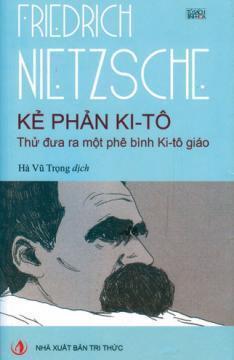 Kẻ phản Ki-Tô - Thử đưa ra một phê bình Ki-Tô giáo